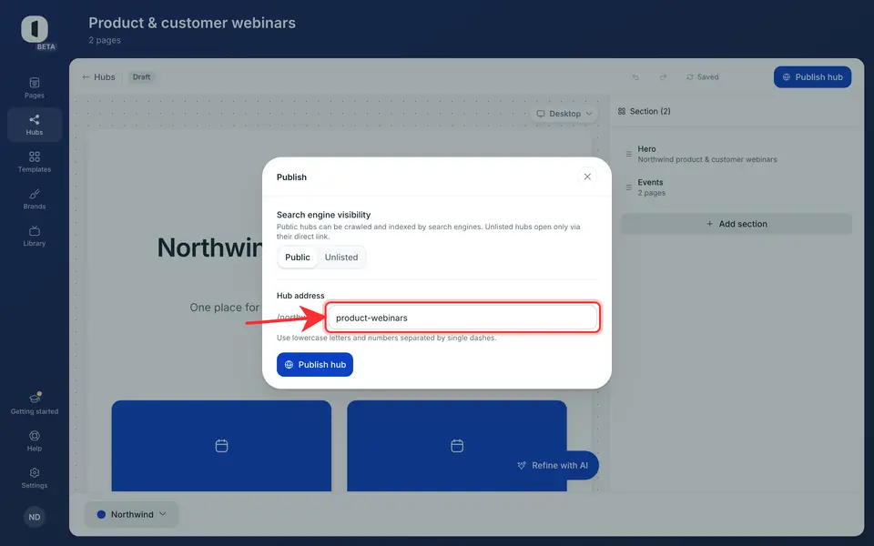 Check the hub address, then click “Publish hub”. The hub goes live at /your-workspace/hub-address.