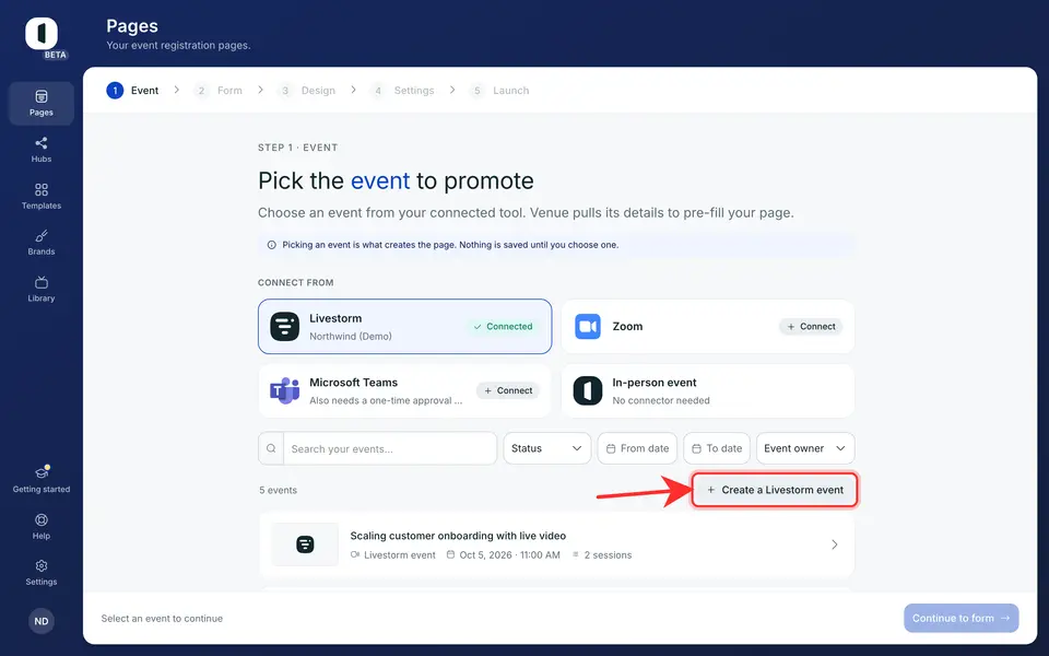 On step 1 · Event, pick Livestorm as the source, then click “Create a Livestorm event”, above the list of your events. The same button is offered when the list comes back empty.
