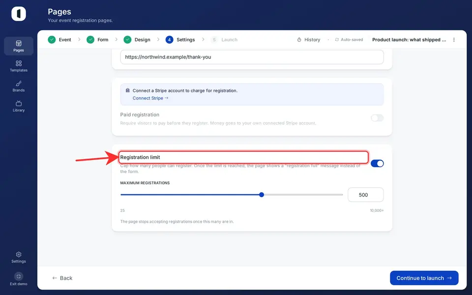 Turn on “Registration limit” to cap sign-ups: set the maximum with the slider or the field. Once the limit is reached, the page shows a “registration full” message instead of the form.