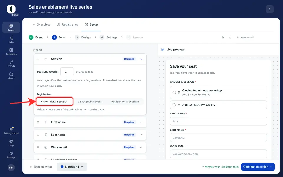 Still in that config, set “Registration”: “Visitor picks a session”, “Visitor picks several”, or “Register to all sessions”.