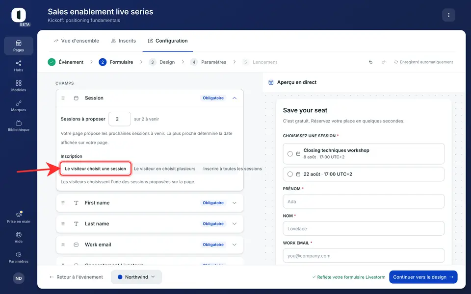Toujours dans cette configuration, réglez « Inscription » : « Le visiteur choisit une session », « Le visiteur en choisit plusieurs » ou « Inscription à toutes les sessions ».