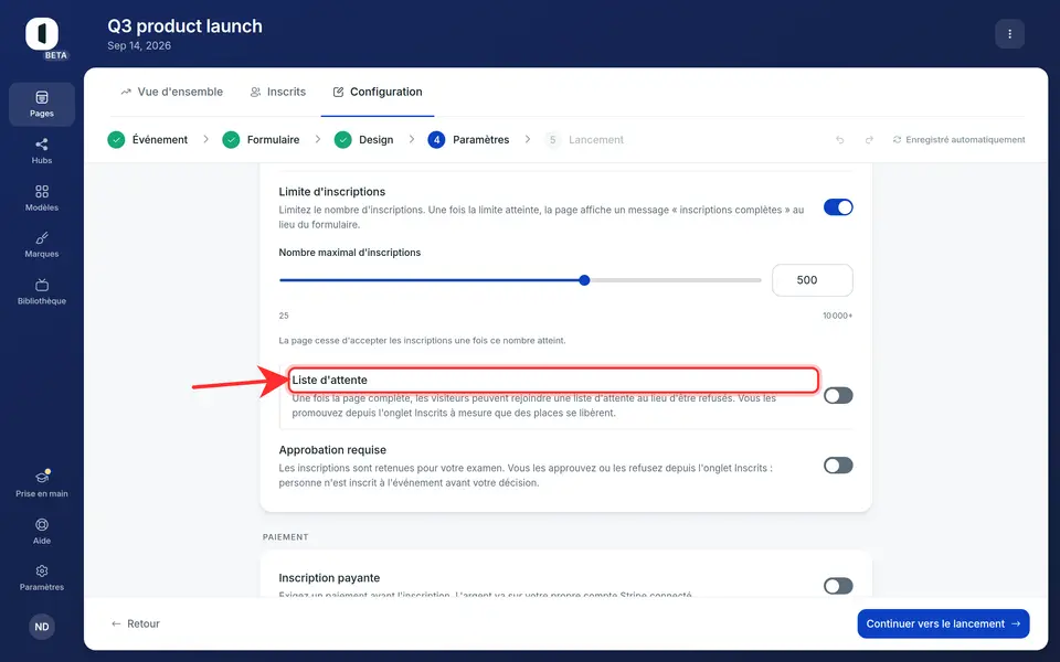Activez « Liste d'attente », imbriqué sous les contrôles de la limite. Pages gratuites uniquement : une page payante conserve son parcours payer-puis-s'inscrire et son refus « complet ».